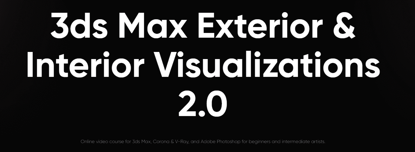 [ArchVizArtist] Exterior & Interior Visualization Course 2.0 (2023)